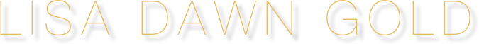 L I S A   D A W N   G O L D