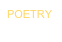 POETRY  